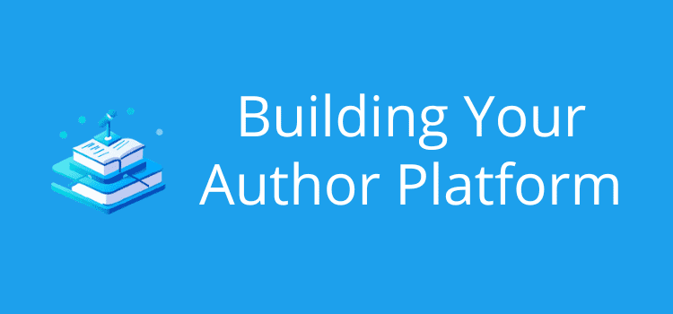Building Your Author Platform