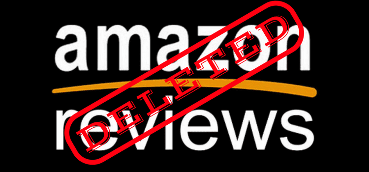 Why Did Amazon Delete My Book Reviews