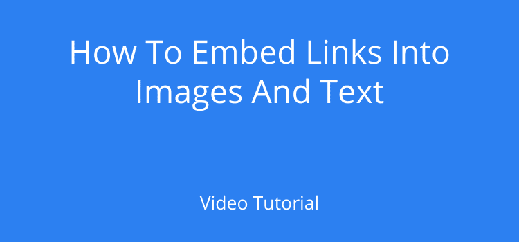 Embed Links Into Images And Text