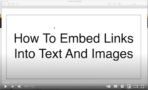 How To Embed Links Into Text And Images - A Video Tutorial