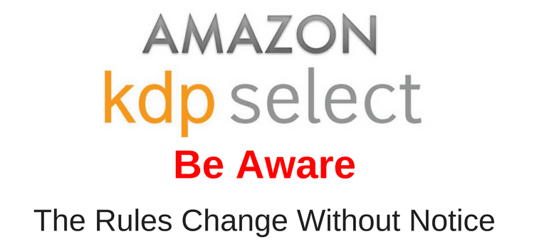 Amazon KDP Select Rules Change Without Notice