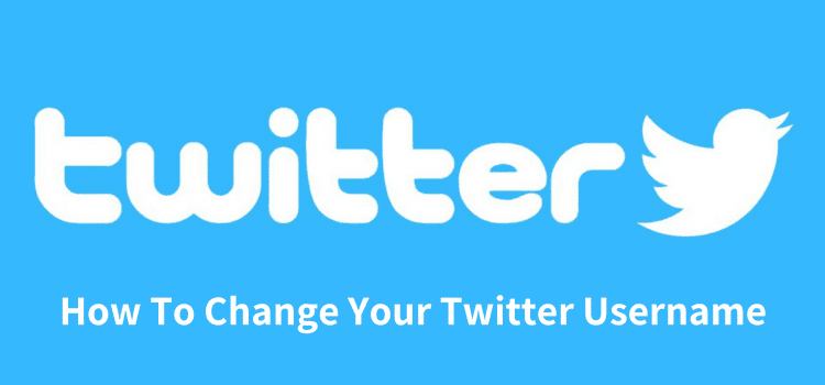 How To Change Your Twitter Username And Screen Name (2022)