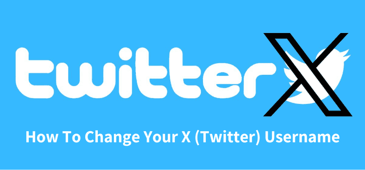 How To Change Your X Twitter Username