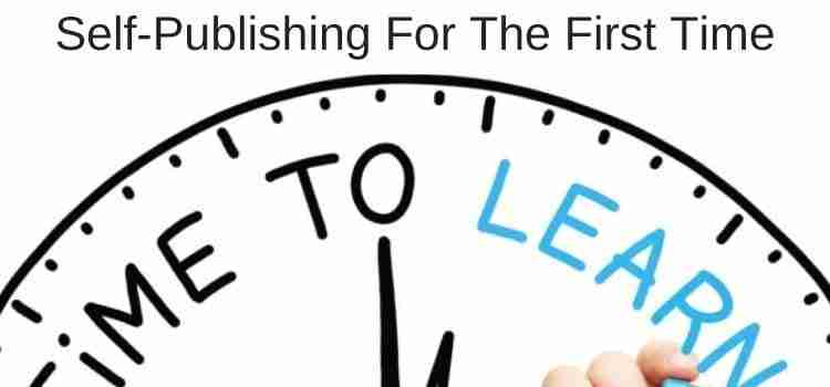 Self-Publishing The First Time