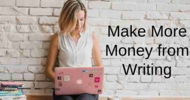 Make More Money From Writing