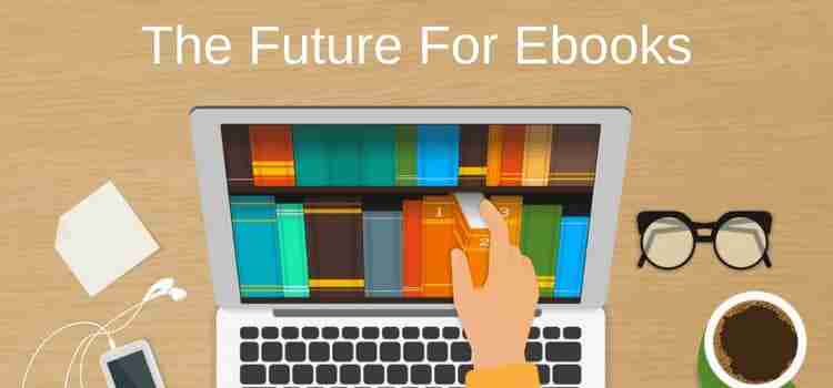 Future Of Ebooks