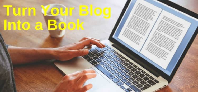 How To Turn Your Blog into a Book
