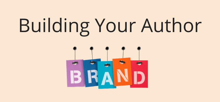 Start Building Your Author Brand