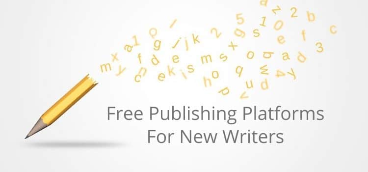 Free Publishing Platforms For Writers
