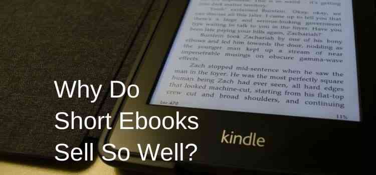 Why Do Short Ebooks Sell