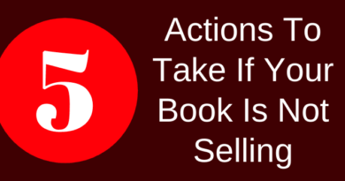 Five Actions To Take If Your Book Is Not Selling