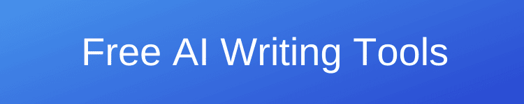 Free AI Writing Tools Free AI Writing Tools