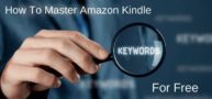 Master Amazon Kindle Keywords For Free