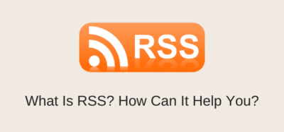 What Is RSS Feed? It Is Old Tech But It's Still Very Useful