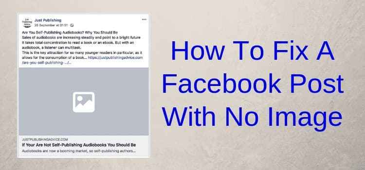 How To Fix A Facebook Post With No Image