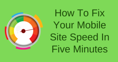 Fix Your Mobile Site Speed In Five Minutes