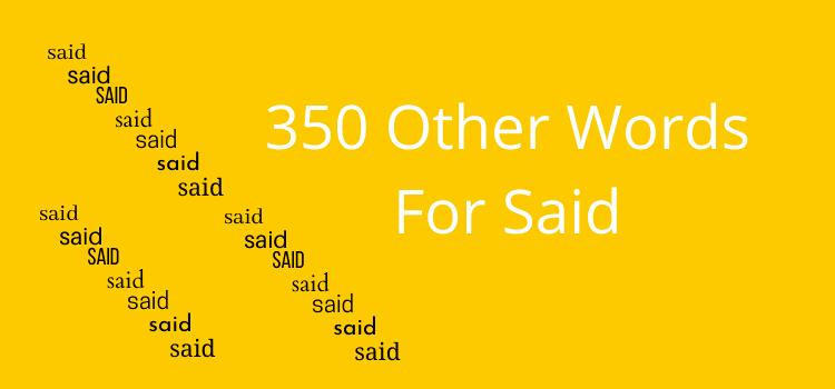 350 different words for said