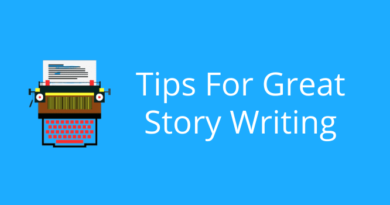 Tips For Great Story Writing