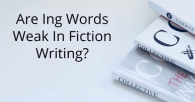 Ing Words Weak In Fiction