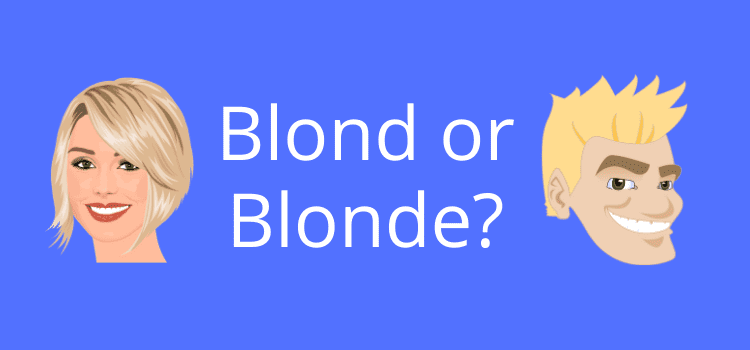 Blond or Blonde