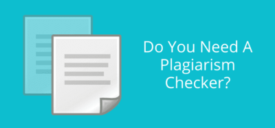 The Best Free Plagiarism Checkers For Your Writing