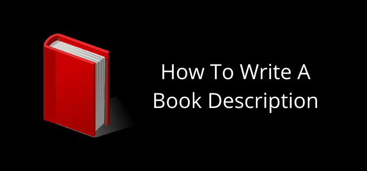 How to Write a Good Book Description