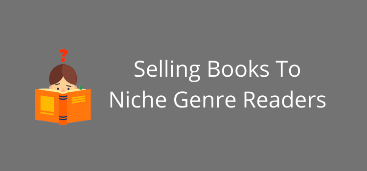 Sell Books Online To Niche Genre Readers