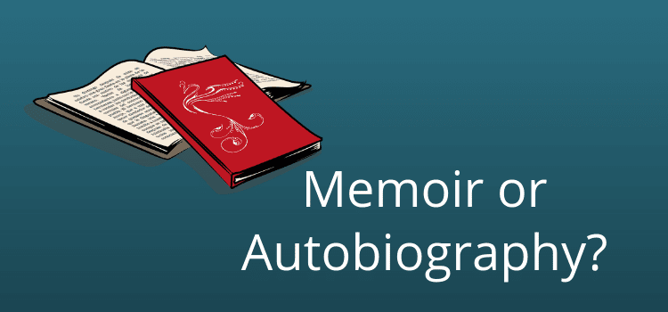 Memoir or Autobiography