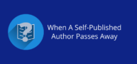 When A Self-Published Author Passes Away