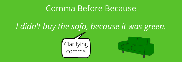 When Should You Use A Comma Before Because