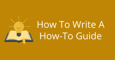 How To Write A How To Guide
