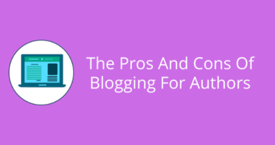 The Pros And Cons Of Blogging For Authors