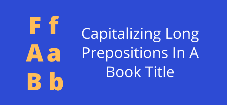 Do You Capitalize Prepositions In A Title Mla