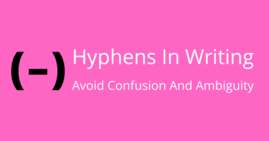Hyphens in Writing Avoid Confusion