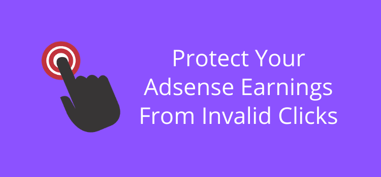 Protect Your Adsense Earnings