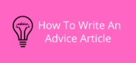 How To Write An Advice Article To Find More New Readers