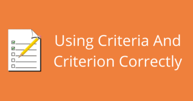 Using Criteria And Criterion Correctly