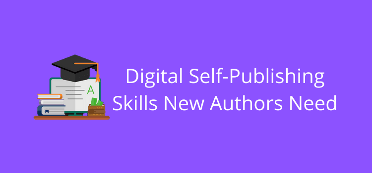 Self-Publishing Skills