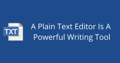 A Plain Text Editor Is A Powerful Writing Tool