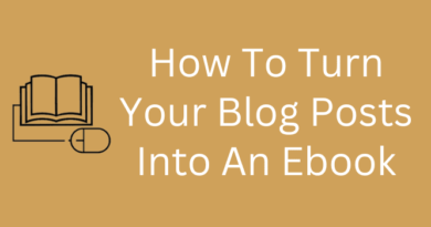 Turn Blog Posts Into An Ebook