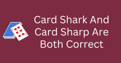 Card Shark And Card Sharp Are Both Correct