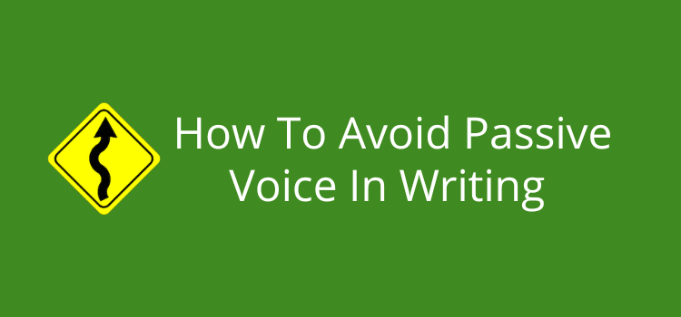 how-to-avoid-passive-voice-in-writing-10-tips-to-help-you-laptrinhx