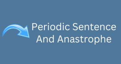 Periodic Sentence And Anastrophe