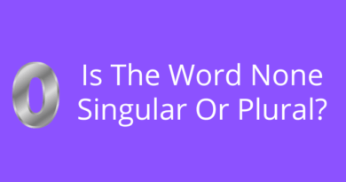 Is The Word None Singular Or Plural