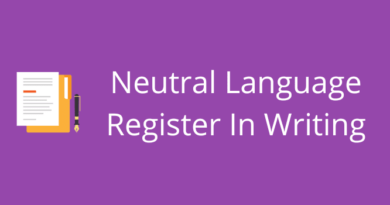 Neutral Language Register In Writing