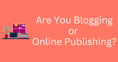 Online Publishing or Blogging