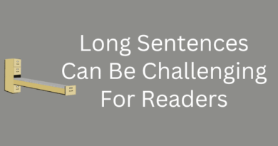 Long Sentences Can Be Challenging