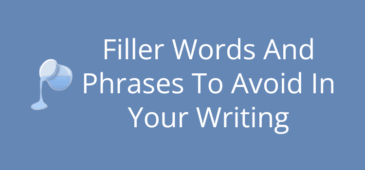 Filler Words And Phrases To Avoid