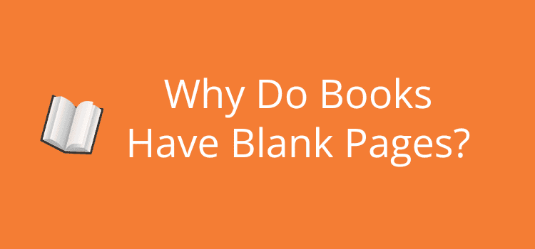 Why Do Books Have Blank Pages