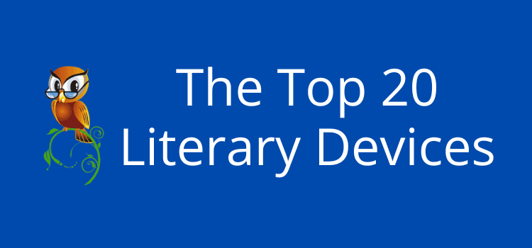 The Top 20 Literary Devices